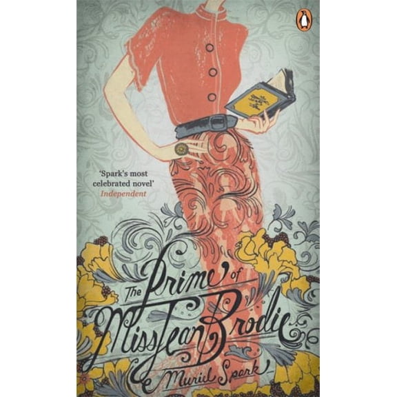 Penguin Essentials the Prime of Miss Jean Brodie