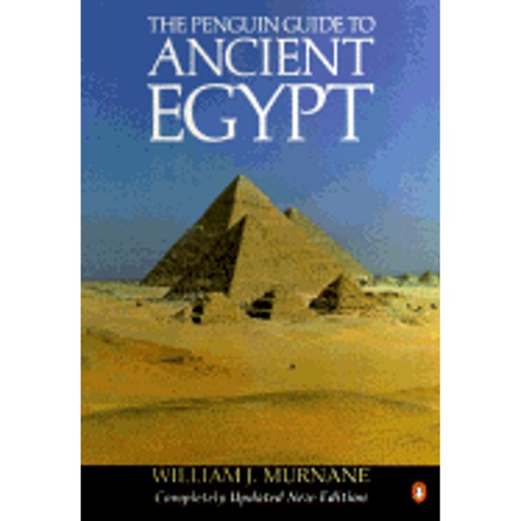 Pre-Owned Guide to Ancient Egypt, the Penguin: Revised Edition (Paperback) 0140469524 9780140469523