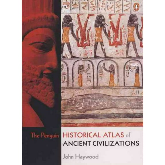 Pre-Owned The Penguin Historical Atlas of Ancient Civilizations (Paperback) 0141014482 9780141014487
