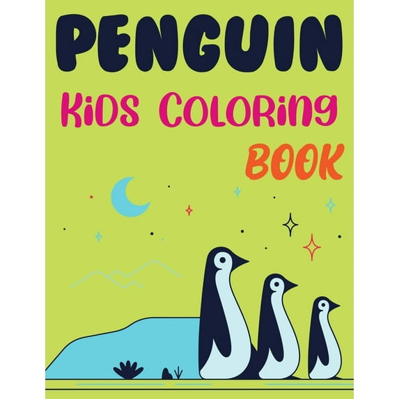 Penguin Kids Coloring Book: I Love Penguin Coloring Book For Adults (Paperback)