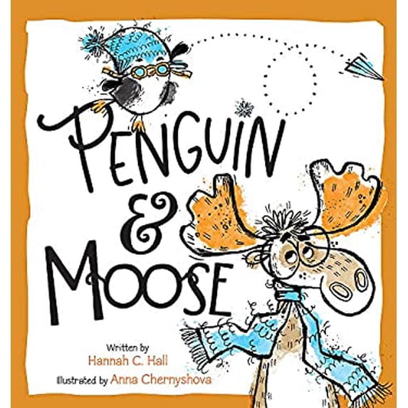 Pre-Owned Penguin & Moose (Hardcover) 1546014330 9781546014331