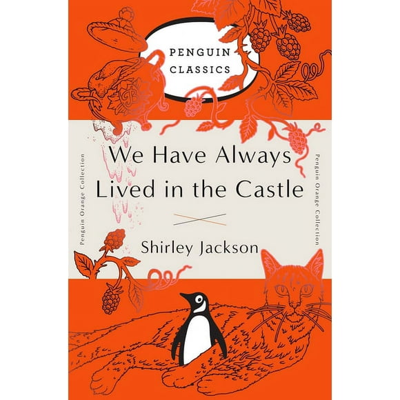 Penguin Orange Collection: We Have Always Lived in the Castle : (Penguin Orange Collection) (Paperback)