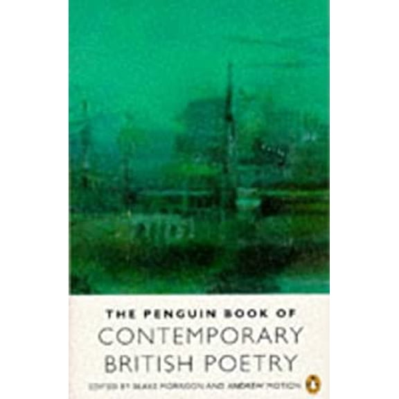 Pre-Owned The Penguin Book of Contemporary British Poetry, 9780140585520, 0140585524, Paperback,