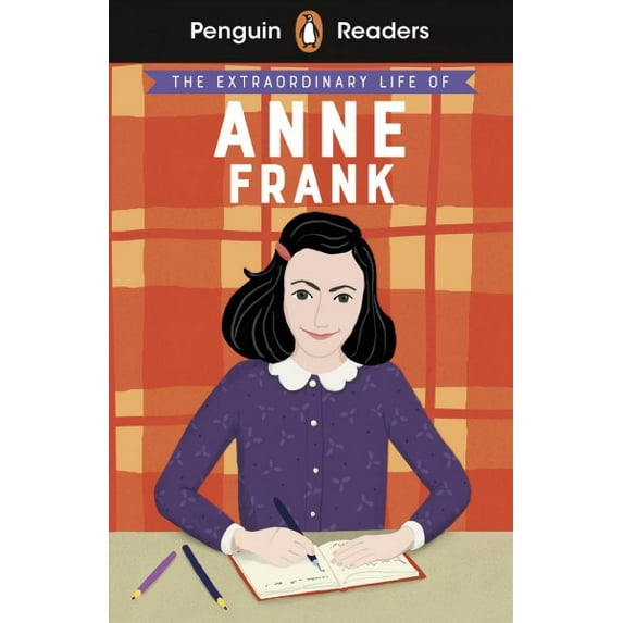 Penguin Readers Level 2: The Extraordinary Life of Anne Fran