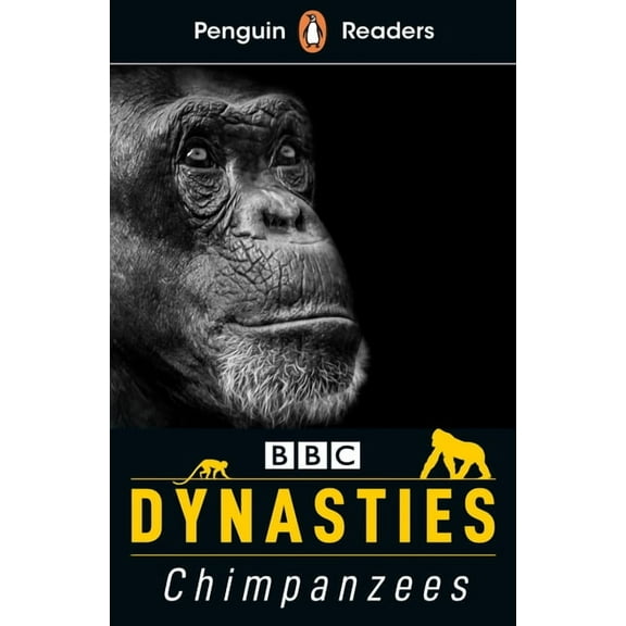 Penguin Readers Dynasties: Chimpanzees (ELT Graded Reader): Level 3, (Paperback)