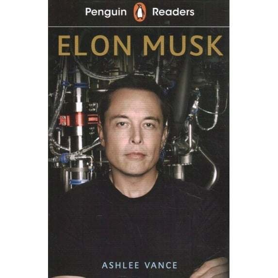 Penguin Readers Level 3: Elon Musk (ELT Graded Reader)