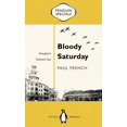 thumbnail image 1 of Penguin Specials Bloody Saturday: Shanghai's Darkest Day, (Paperback), 1 of 1