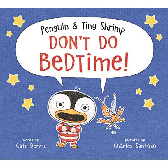 Pre-Owned Penguin Tiny Shrimp Dont Do Bedtime! Hardcover Cate Berry