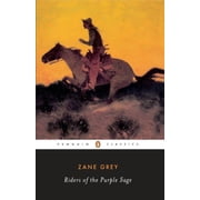 Penguin Twentieth Century Classics The Riders of the Purple Sage, Paperback