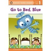 Penguin Young Readers, Level 1: Go to Bed, Blue (Paperback)