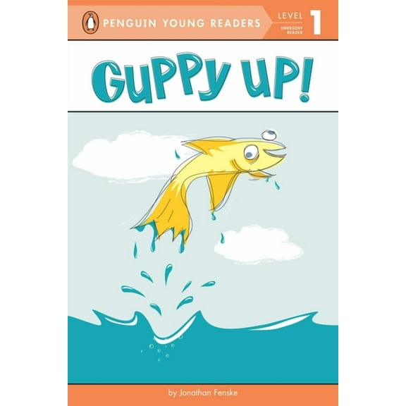 Penguin Young Readers, Level 1 Guppy Up!, (Paperback)