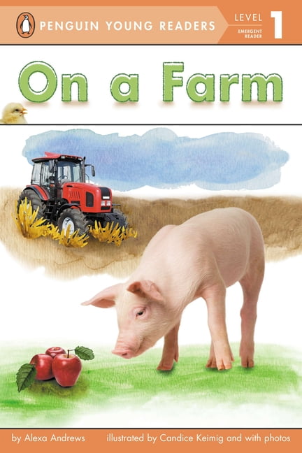 On a Farm Level 1 Reader Paperback Book