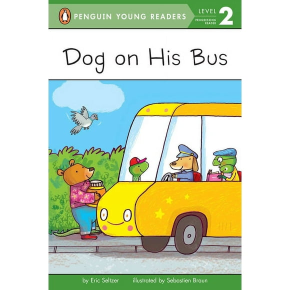 Penguin Young Readers, Level 2: Dog on His Bus (Paperback)