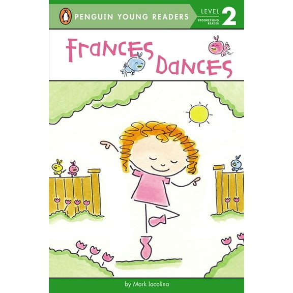 Penguin Young Readers, Level 2 Frances Dances, (Paperback)