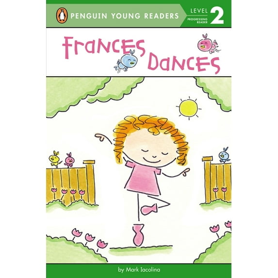 Penguin Young Readers, Level 2 Frances Dances, (Paperback)