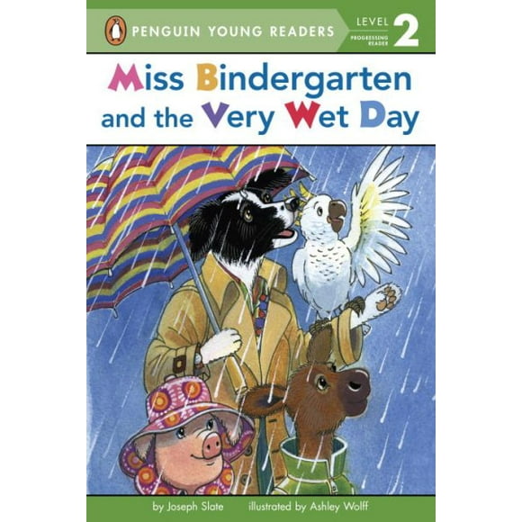 Penguin Young Readers, Level 2: Miss Bindergarten and the Very Wet Day (Paperback)
