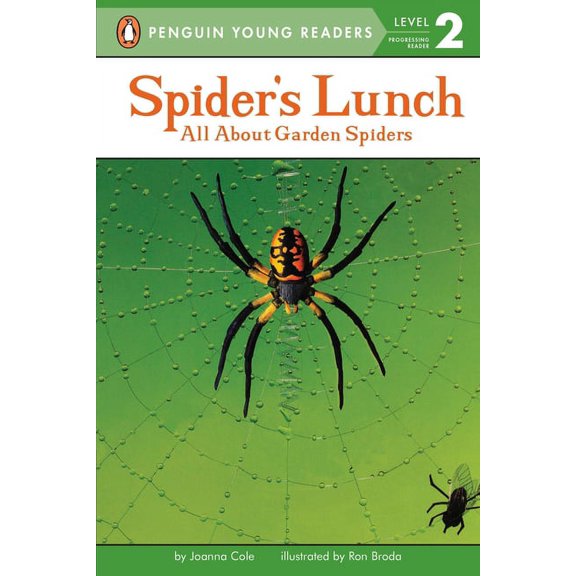Penguin Young Readers, Level 2 Spider's Lunch: All about Garden Spiders, (Paperback)
