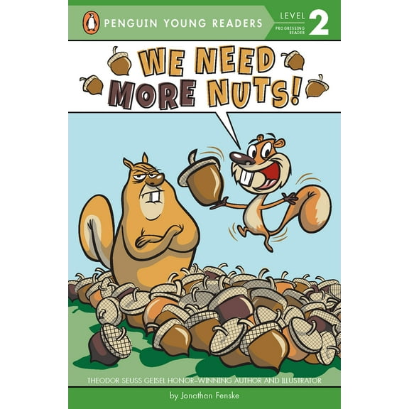 Penguin Young Readers, Level 2: We Need More Nuts! (Paperback)