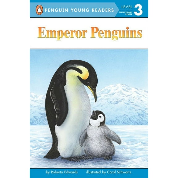 Penguin Young Readers, Level 3 Emperor Penguins, (Paperback)
