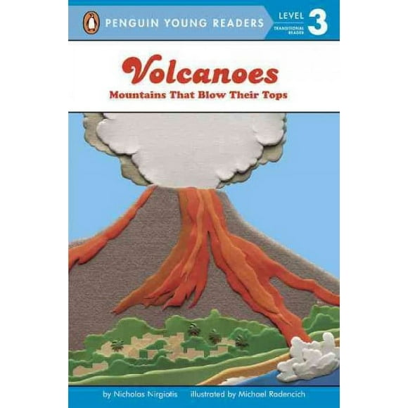 Penguin Young Readers, Level 3: Volcanoes : Mountains That Blow Their Tops (Paperback)