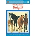 thumbnail image 1 of Pre-Owned Why Do Horses Neigh? (Paperback) 0142301191 9780142301197, 1 of 1