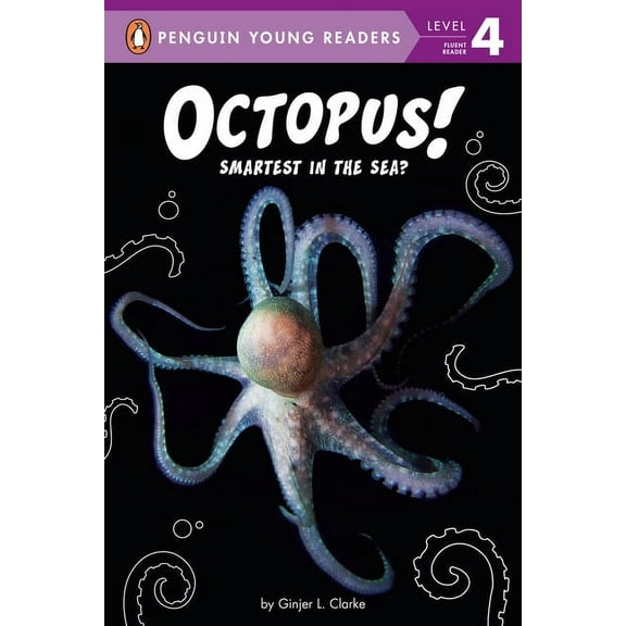 Penguin Young Readers, Level 4 Octopus!: Smartest in the Sea?, (Paperback)