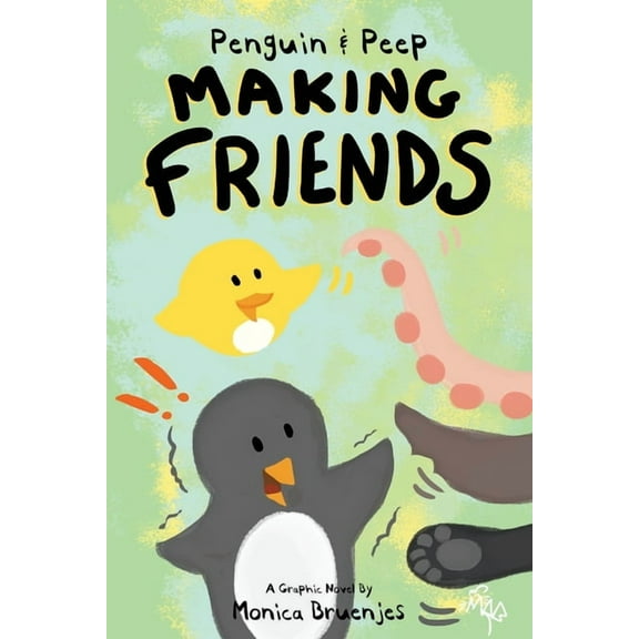 Penguin & Peep! Penguin & Peep: Making Friends, Book 1, (Paperback)