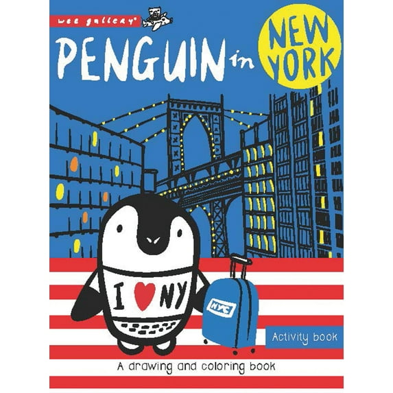 Penguin in New York : A Drawing and Coloring Book