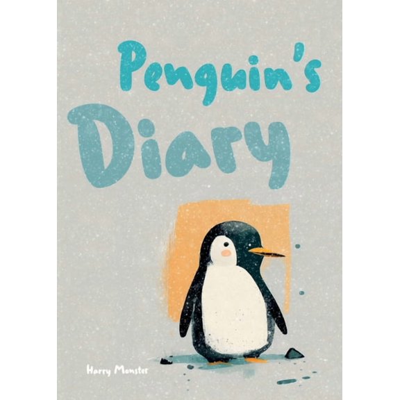 Penguin's Diary, (Paperback)