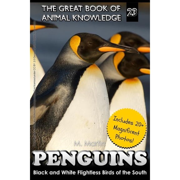 The Great Book of Animal Knowledge (Pack Penguins: Black and White Flightless Birds of the South, Book 23, (Paperback)