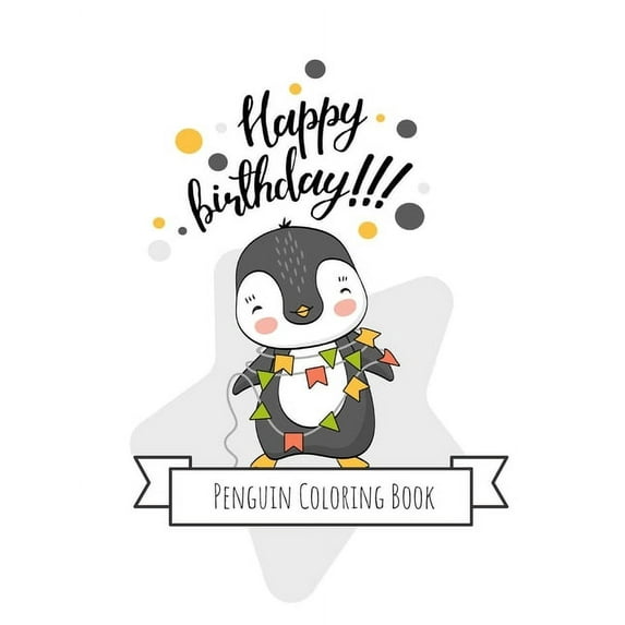 Penguins Coloring Book : Gifts for Kids 4-8, Girls or Adult Relaxation - Stress Relief Flamingo lover Birthday Coloring Book A