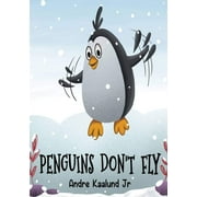 Penguins Don't Fly, (Paperback)