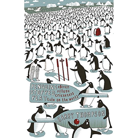 Pre-Owned Penguins Stopped Play: Eleven Village Cricketers Take on the World (Hardcover) 0719563453 9780719563454