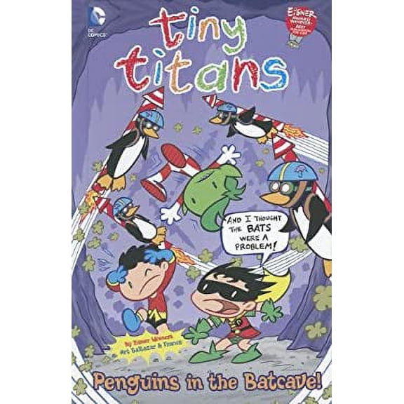 Pre-Owned Tiny Titans: Penguins in the Batcave! (Hardcover) 143424539X 9781434245397