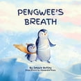 thumbnail image 1 of Pengwee & Ruby Pengwee's Breath, Book 1, (Paperback), 1 of 1