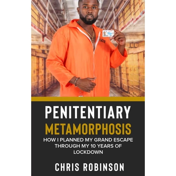 Penitentiary Metamorphosis (Paperback)