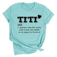 thumbnail image 1 of Penkiiy Womens Funny Aunt Gift T-Shirt with Sayings TITI Tees Short Sleeve Letter Printed Tops Summer Fashion Graphic Shirts M Sky Blue, 1 of 3