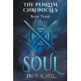 thumbnail image 1 of Penllyn Chronicles Soul: Epic Fantasy in Dark Britain, Book 3, (Paperback), 1 of 1