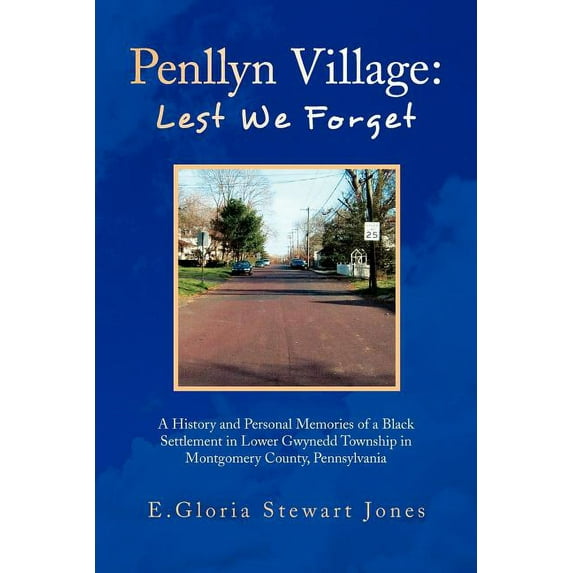 Penllyn Village: Lest We Forget (Paperback)