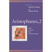 Penn Greek Drama Aristophanes, 2 Wasps, Lysistrata, Frogs, the Sexual Congress, Paperback
