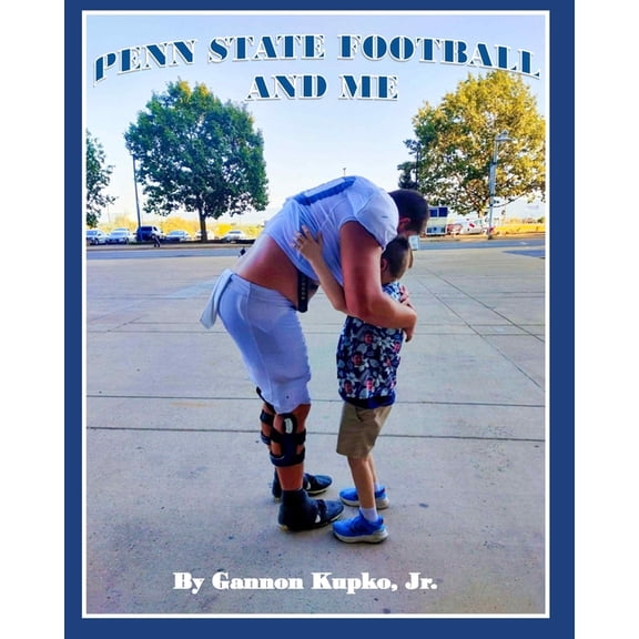 Penn State Football and Me, (Paperback)