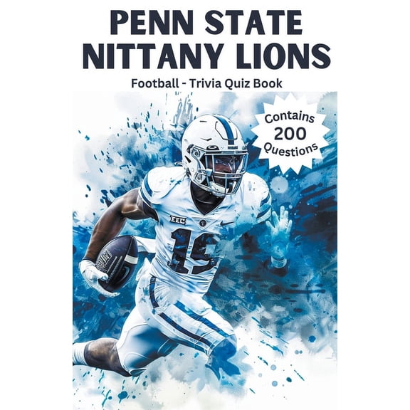Penn State Nittany Lions Trivia Quiz Book, (Paperback)