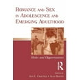 thumbnail image 1 of Penn State University Family Issues Symp Romance and Sex in Adolescence and Emerging Adulthood: Risks and Opportunities, (Paperback), 1 of 1