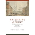 thumbnail image 1 of Penn State the History of the Book An Empire of Print, Book 28, (Hardcover), 1 of 1