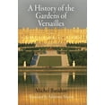 thumbnail image 1 of Penn Studies in Landscape Architecture A History of the Gardens of Versailles, (Paperback), 1 of 1