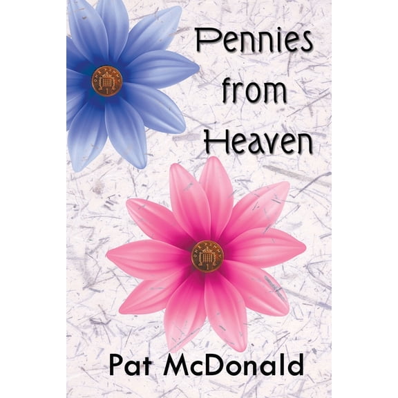 Penny Pennies from Heaven, Book 4, (Paperback)
