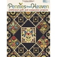 thumbnail image 1 of Pre-Owned Pennies from Heaven: Celebrated Quilt and Companion Projects (Paperback) 1604680016 9781604680010, 1 of 1