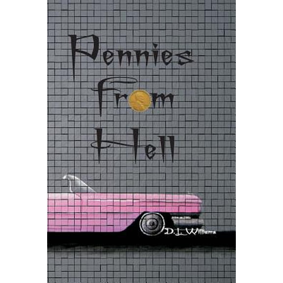 Pennies from Hell