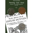 thumbnail image 1 of Penning - Duit - Oord, kleingeld in de noordelijke Nederlanden, (Paperback), 1 of 1