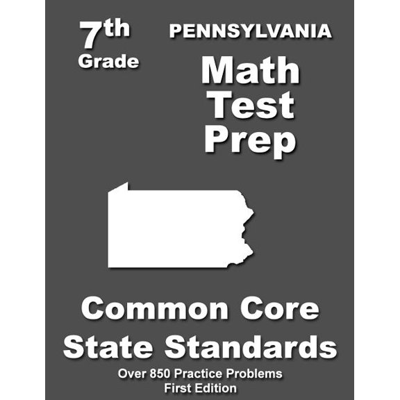Pennsylvania 7th Grade Math Test Prep : Common Core Learning Standards